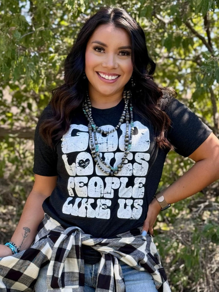 God Loves People Like Us Tee by Texas True Threads