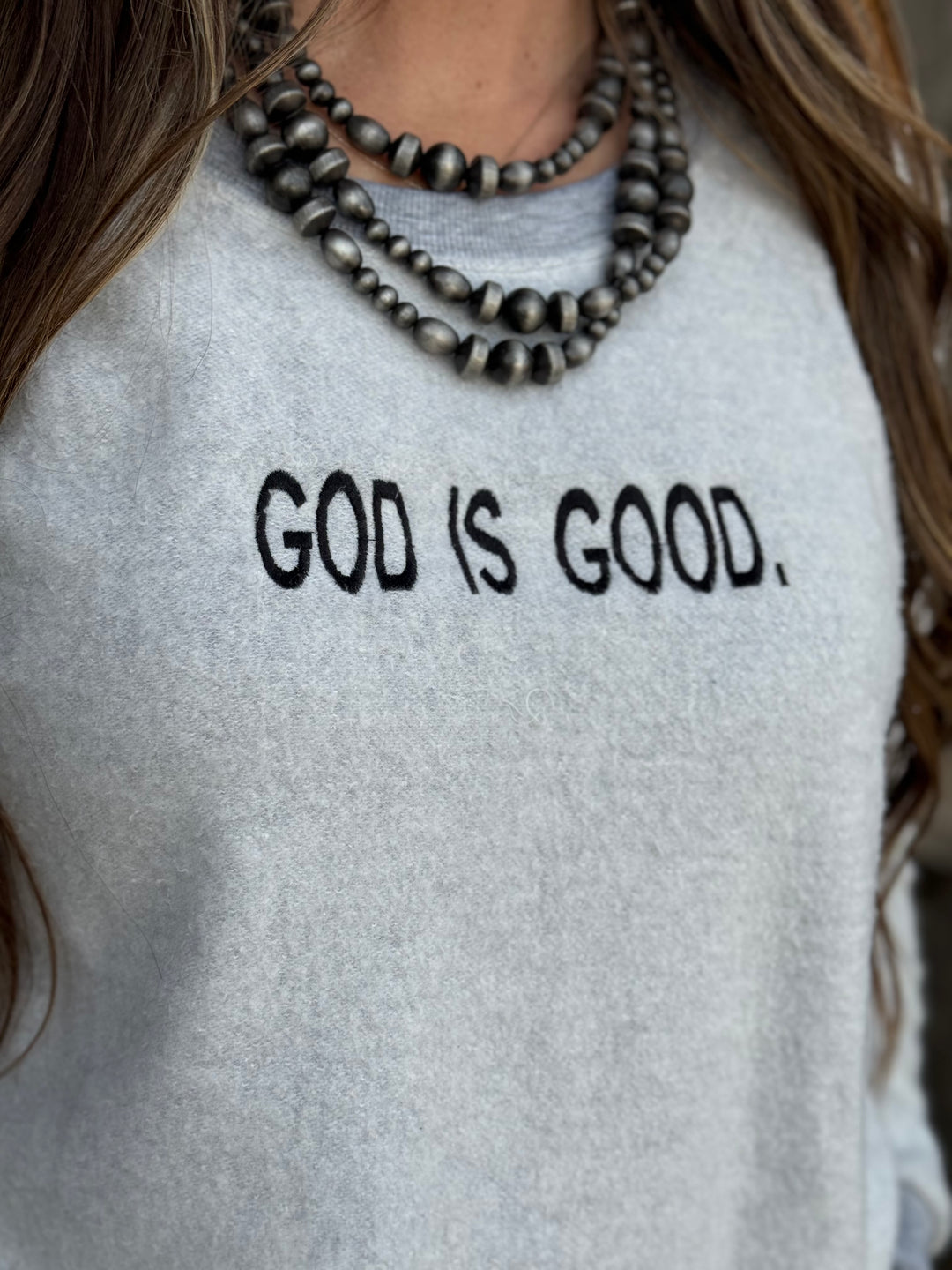 God Is Good Embroidered Reverse Grey Sweatshirt
