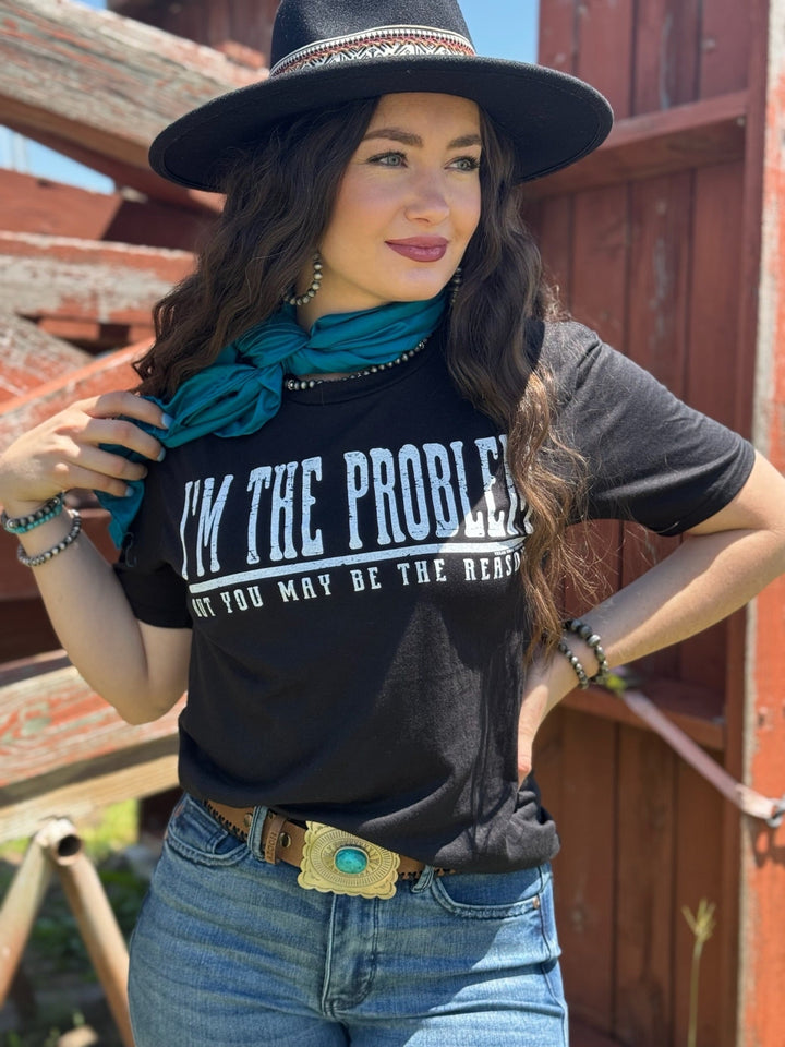 I'm The Problem Graphic Tee by Texas True Threads