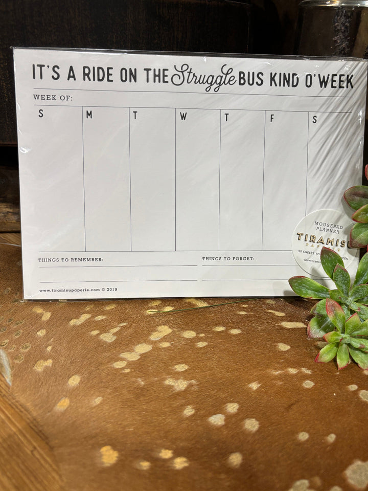 It's a Ride on the Struggle Bus Notepad Planner