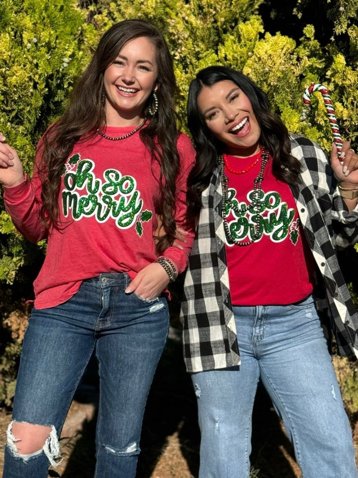 Oh So Merry Graphic Tee by Texas True Threads